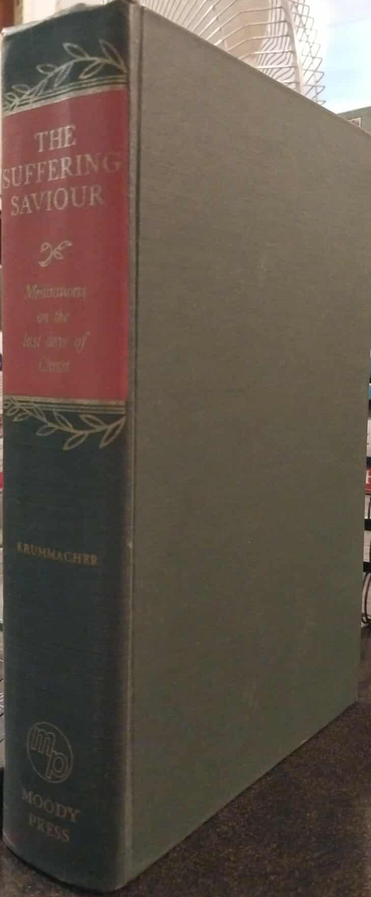 Suffering Saviour: Meditations on the Last Days of Christ by F.W. Krummacher image 0