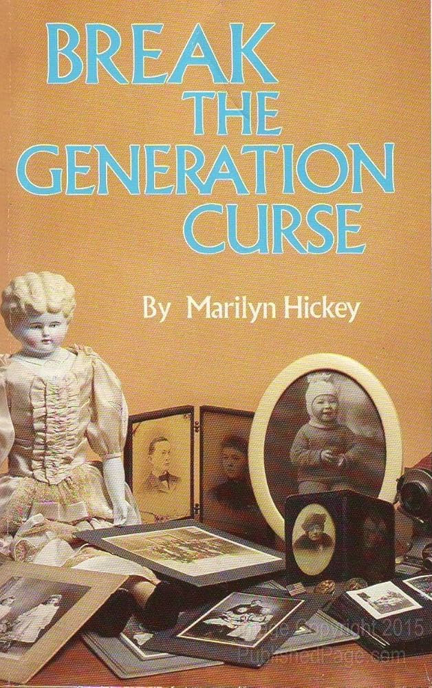 Break the Generation Curse by Marilyn Hickey image 0