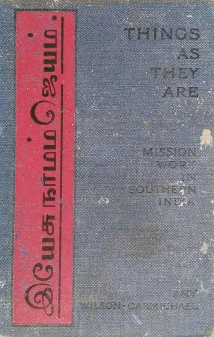 Things As They Are: Mission Work in Southern India by Amy Carmichael image 0