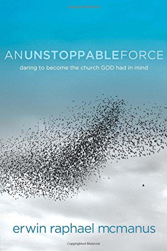An Unstoppable Force by Erwin Raphael McManus image 0