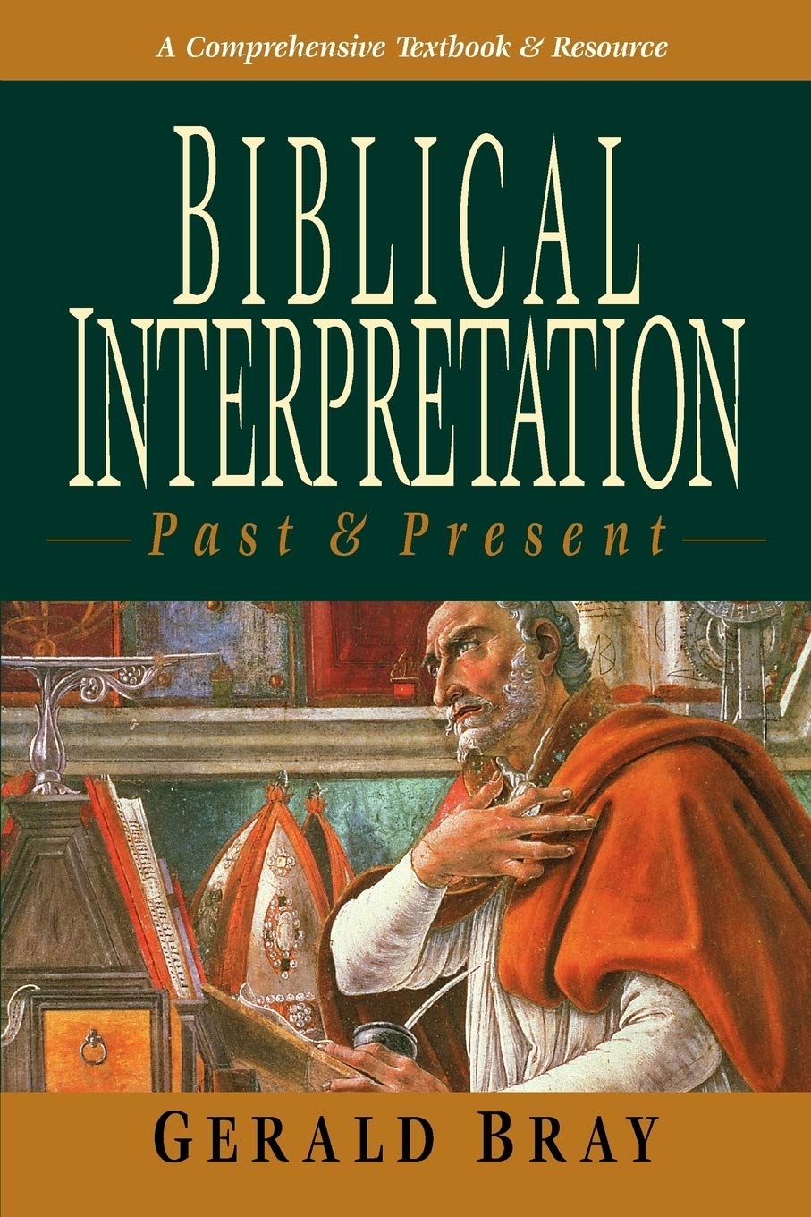 Biblical Interpretation: Past and Present by Gerald Bray image 0