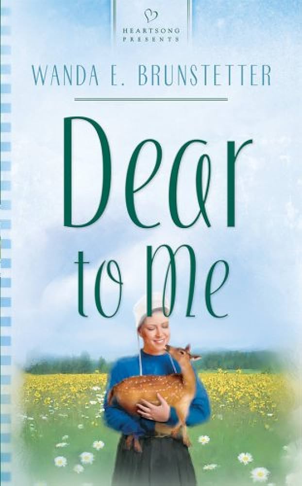 Dear To Me by Wanda E. Brunstetter image 0