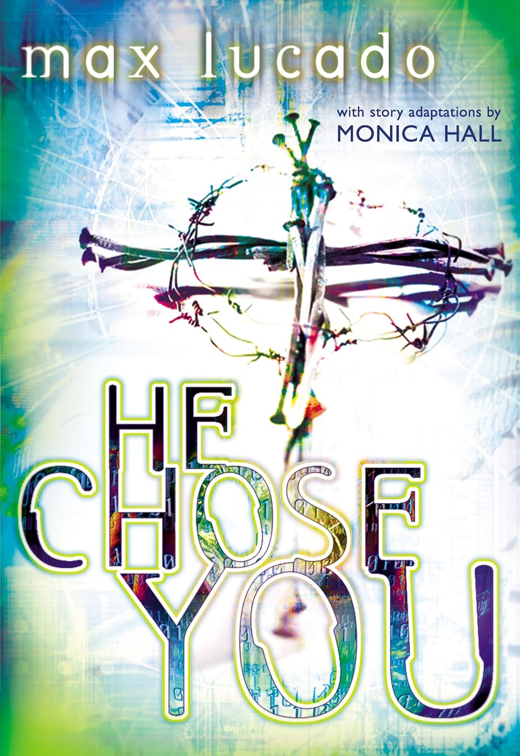 He Chose You by Max Lucado image 0