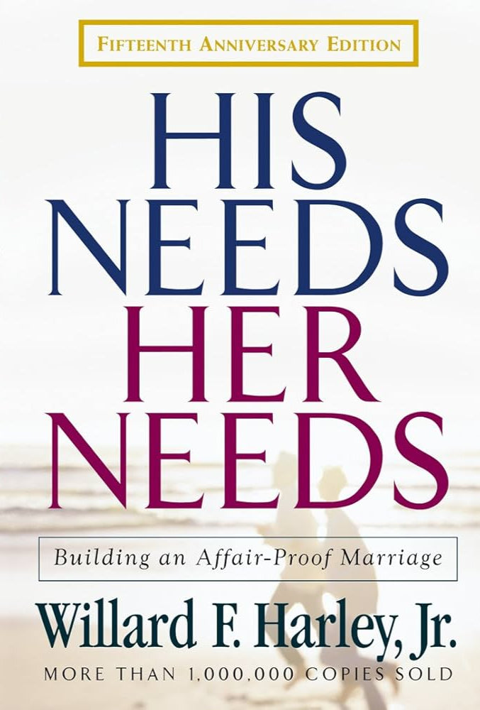 His Needs Her Needs (Fifteenth Anniversary Edition) by Willard F. Harley image 0