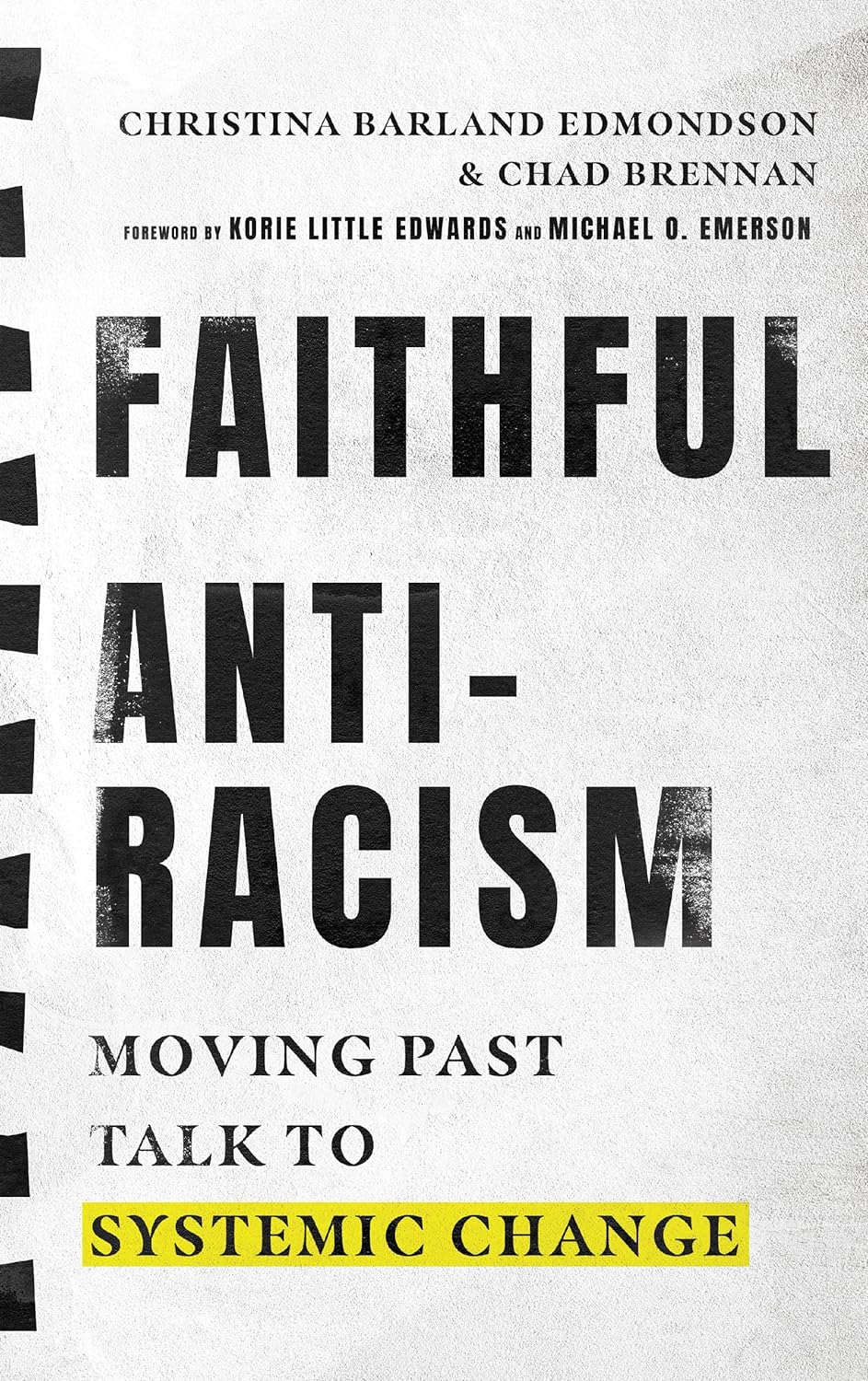 Faithful Anti-Racism by Christina Carland Edmondson and Chad Brennan image 0
