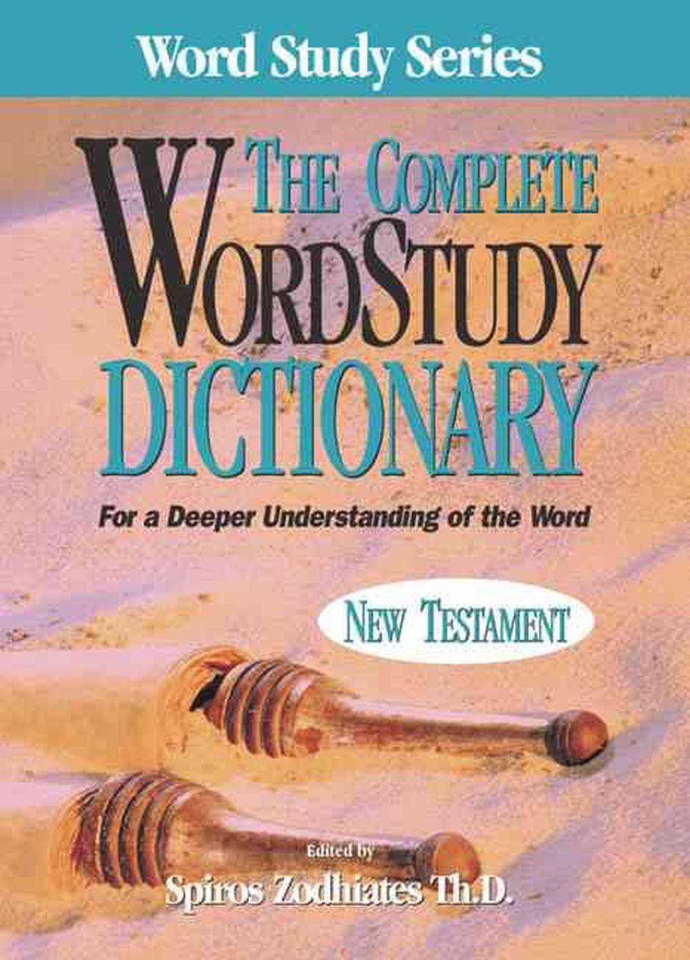 Complete Word Study Dictionary: New Testament image 0
