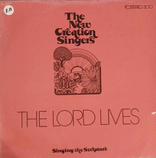 The Lord Lives by The New Creation Singers, distributed by Scripture in Song image 0