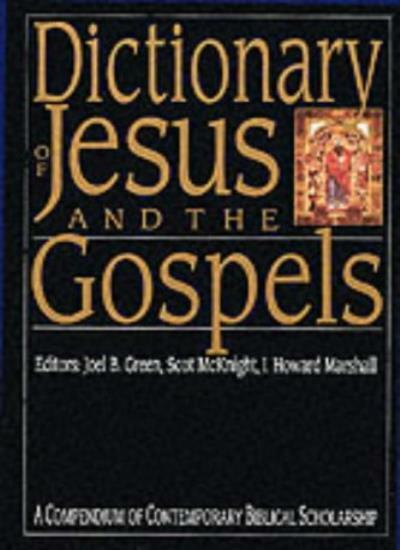 Dictionary of Jesus and the Gospels ed. by Joel B. Green, Scot McKnight, et al image 0
