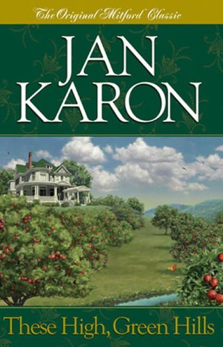 These High, Green Hills (Mitford Series) by Jan Karon image 2