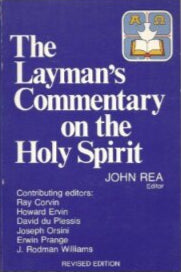 Layman's Commentary on the Holy Spirit edited by John Rea image 0
