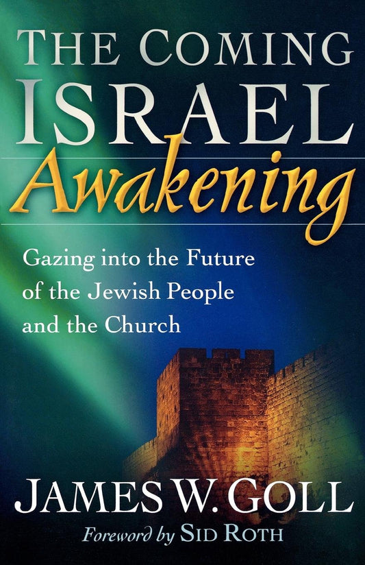 Coming Israel Awakening by James W. Goll image 0