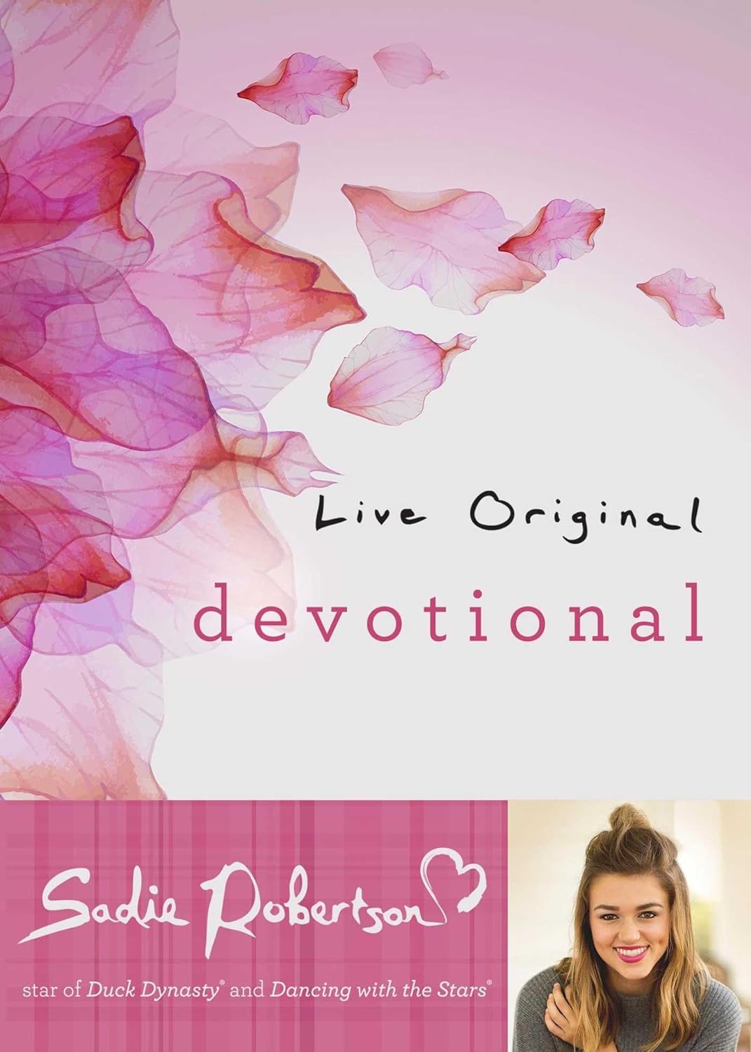 Live Original Devotional by Sadie Robertson image 0