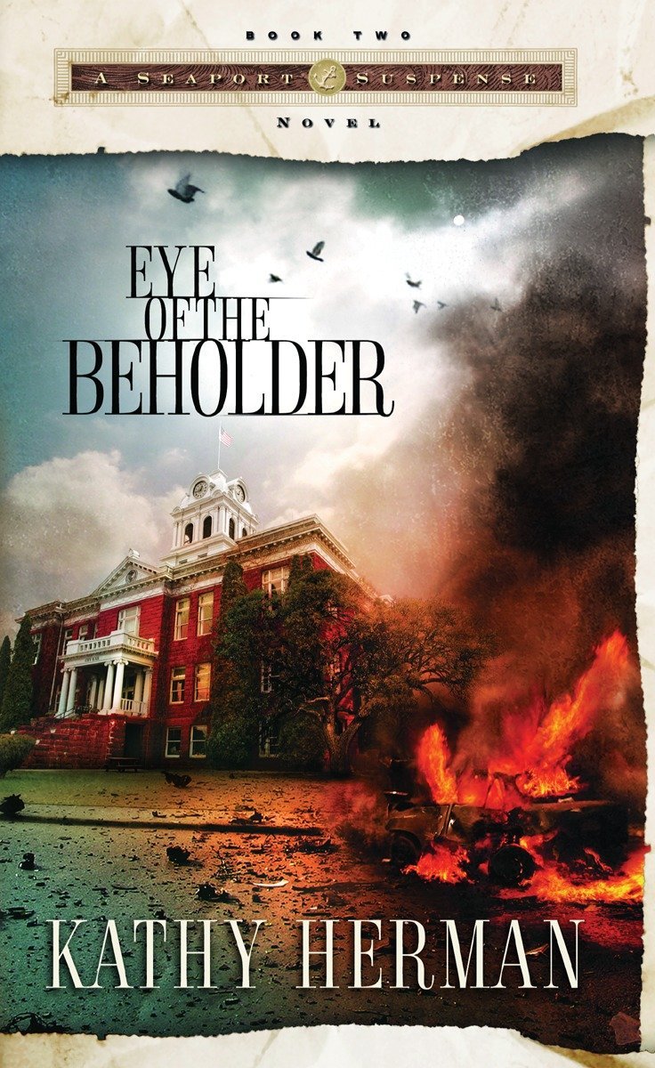 Eye of the Beholder (Seaport Suspense #2) by Kathy Herman image 0