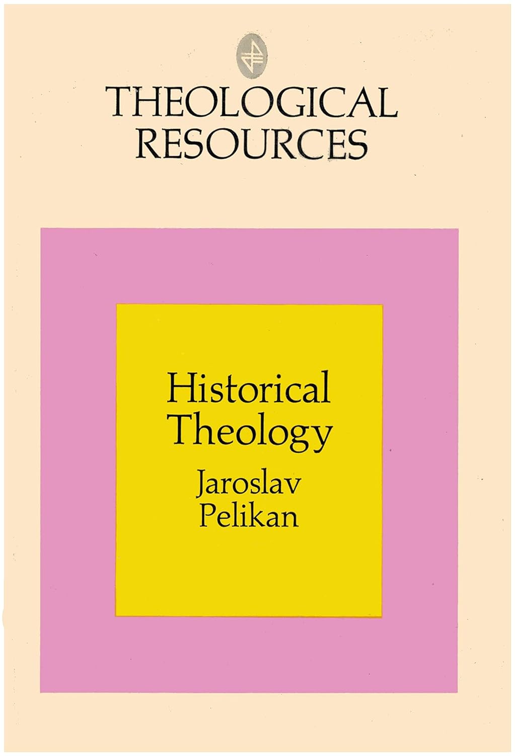 Theological Resources: Historical Theology by Jeroslav Pelikan image 0