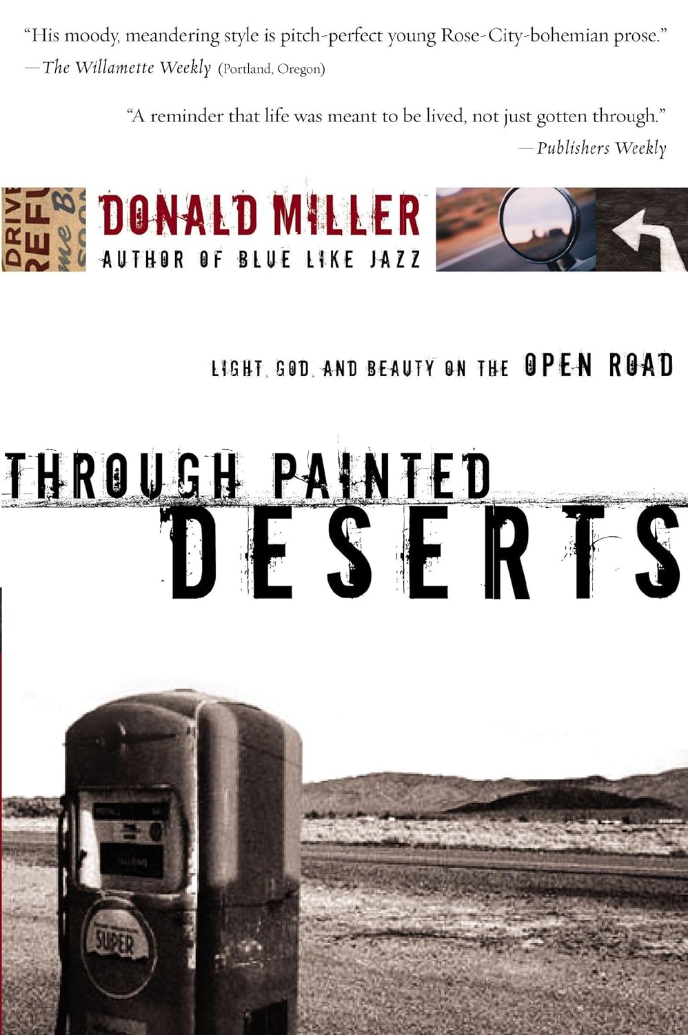 Through Painted Deserts by Donald Miller image 0