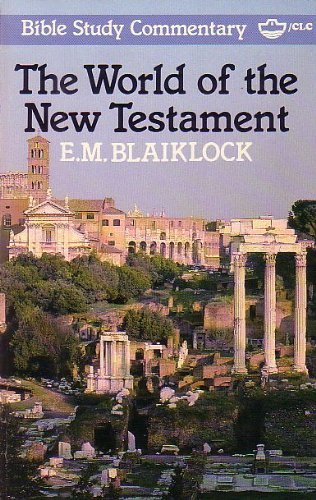 World of the New Testament by E.M. Blaiklock image 0