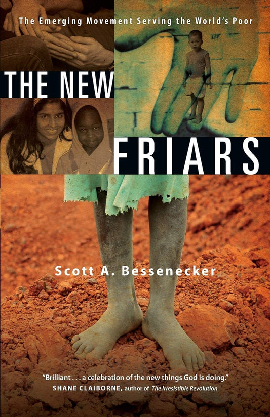 New Friars: Emerging Movement Serving the World's Poor by Scott A. Bessenecker image 0