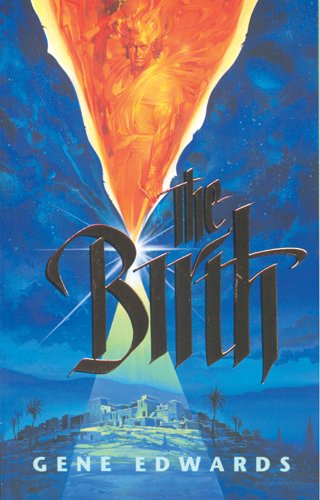 The Birth by Gene Edwards image 0
