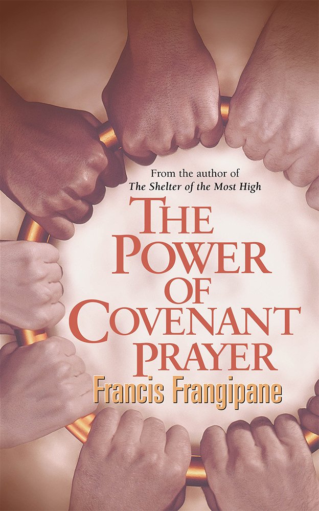 Power of Covenant Prayer by Francis Frangipane image 0