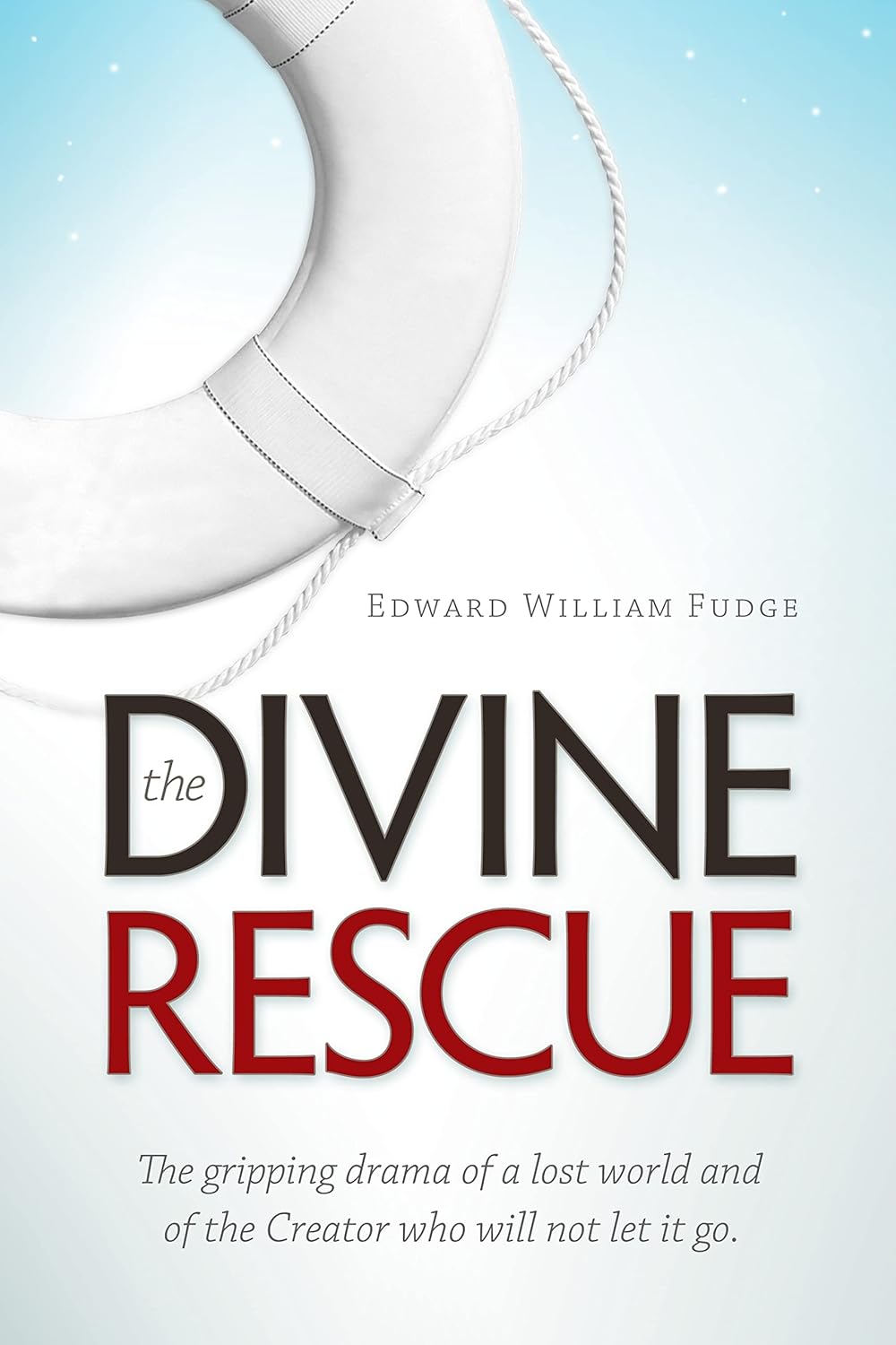 Divine Rescue by Edward William Fudge image 0