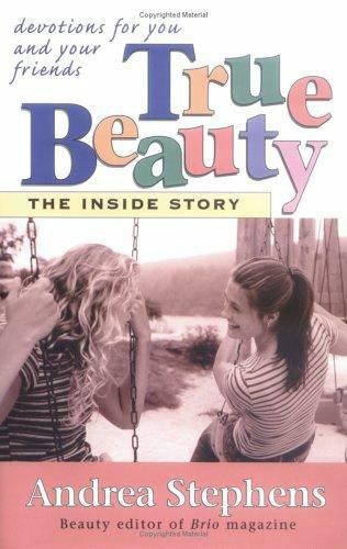 True Beauty: The Inside Story by Andrea Stephens image 0