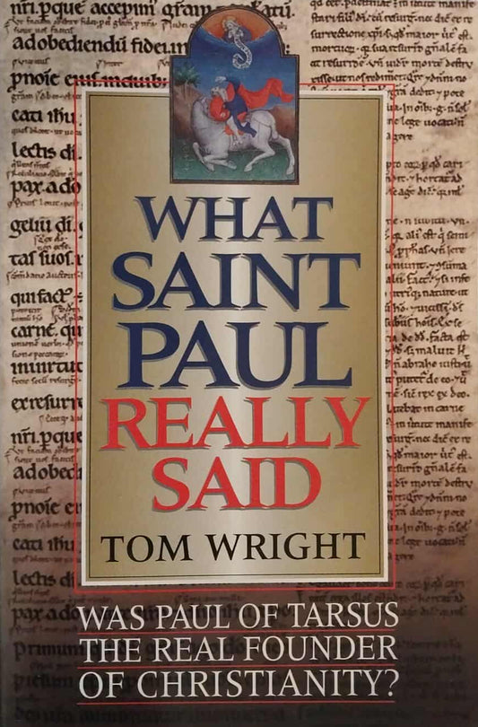 What Saint Paul Really Said by Tom Wright image 0