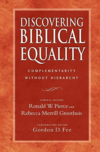 Discovering Biblical Equality by Ronald W. Pierce, Rebecca Merrill Groothuis image 1