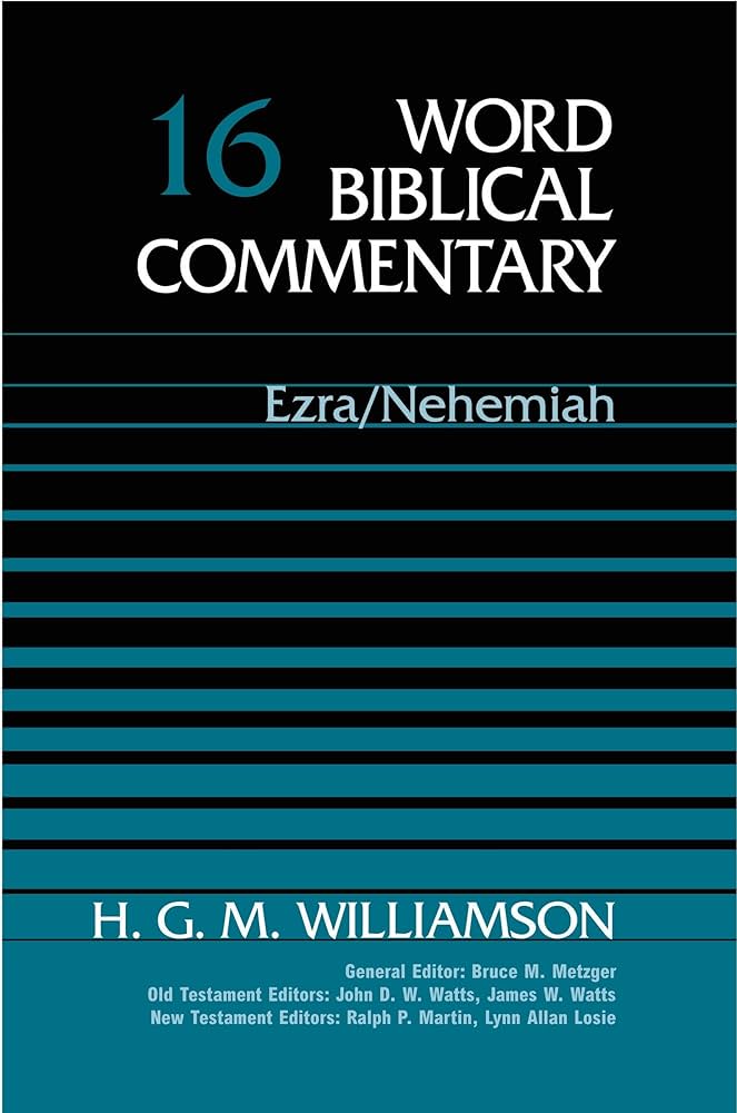 Word Biblical Commentary 16: Ezra, Nehemiah by H.G.M. Williamson image 0