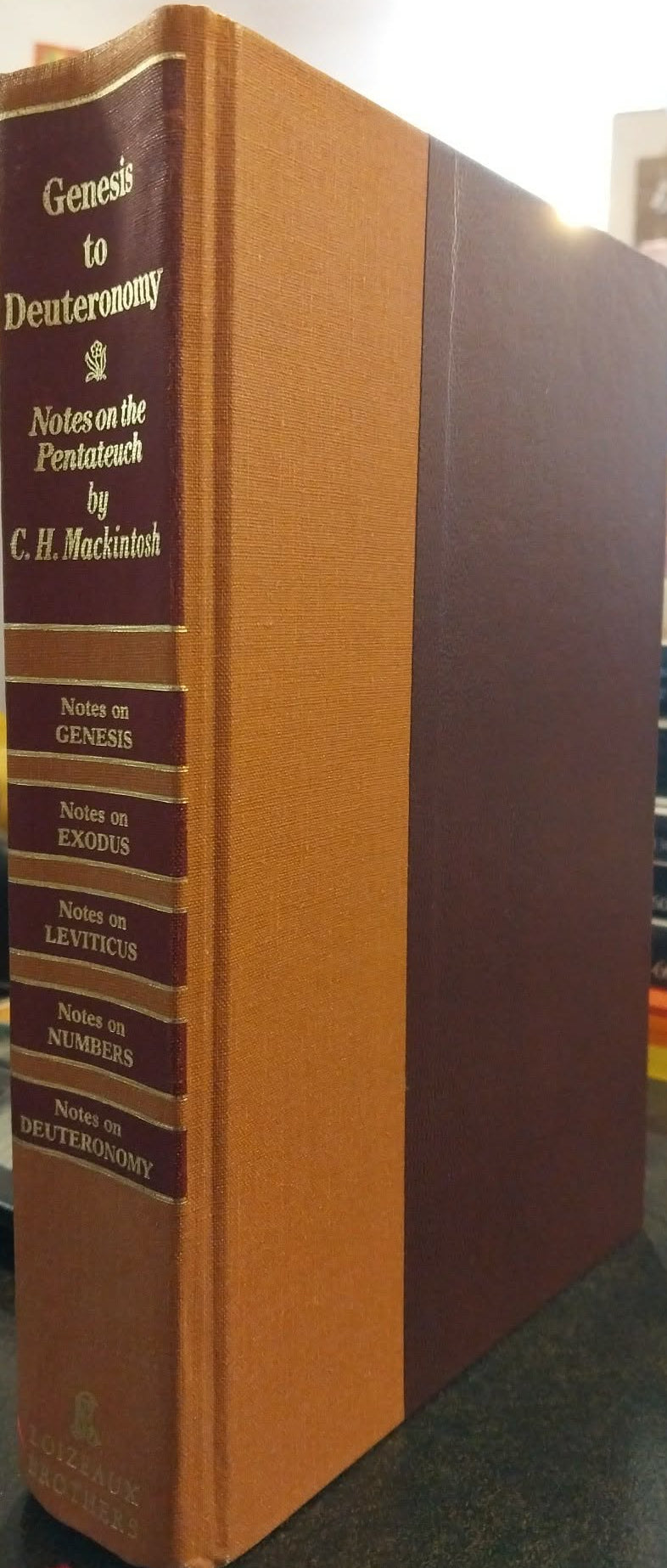 Genesis to Deuteronomy: Notes on the Pentateuch by C. H. Mackintosh