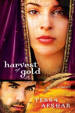 Harvest of Gold (Harvest of Rubies #2) by Tessa Afshar