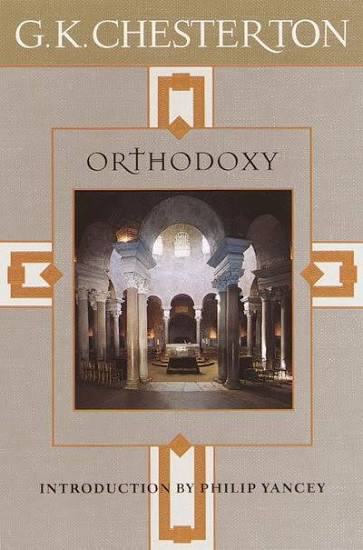 Orthodoxy by G.K. Chesterton