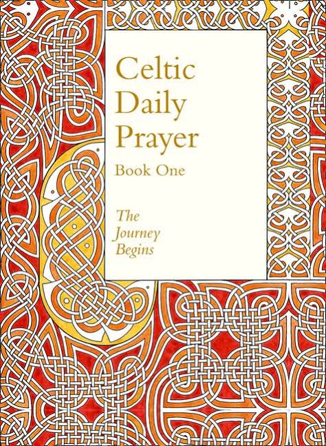 Celtic Daily Prayer: Book One: The Journey Begins