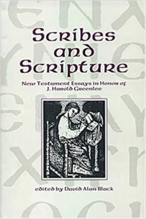 Scribes and Scripture by David Alan Black
