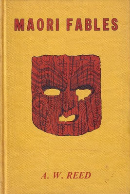 Maori Fables by A.W. Reed