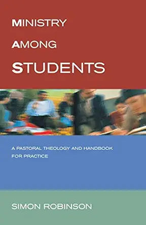 Ministry Among Students by Simon Robinson