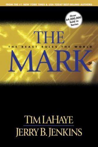 The Mark (Left Behind #8) by Tim LaHaye & Jerry B. Jenkins