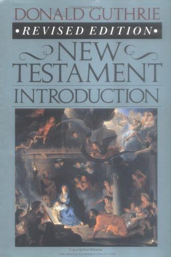 New Testament Introduction (Revised Edition) by Donald Guthrie