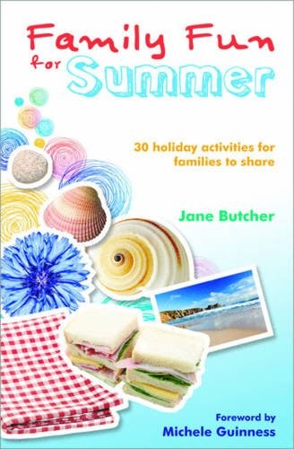 Family Fun For Summer by Jane Butcher