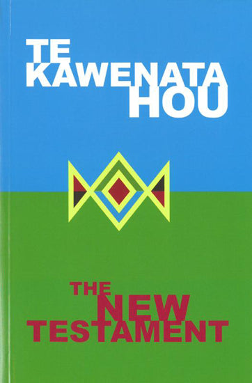 Maori/English New Testament - Te Kawenata Hou by Bible Society