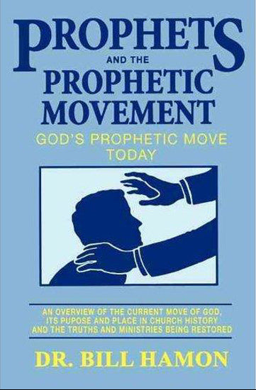Book cover of 'Prophets and the Prophetic Movement' by Dr. Bill Hamon on a light blue background.