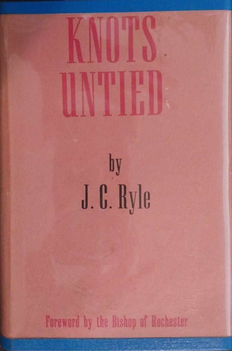 Knots Untied by J.C. Ryle image 0
