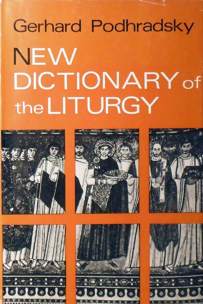 New Dictionary of the Liturgy by Gerhard Podhradsky image 0