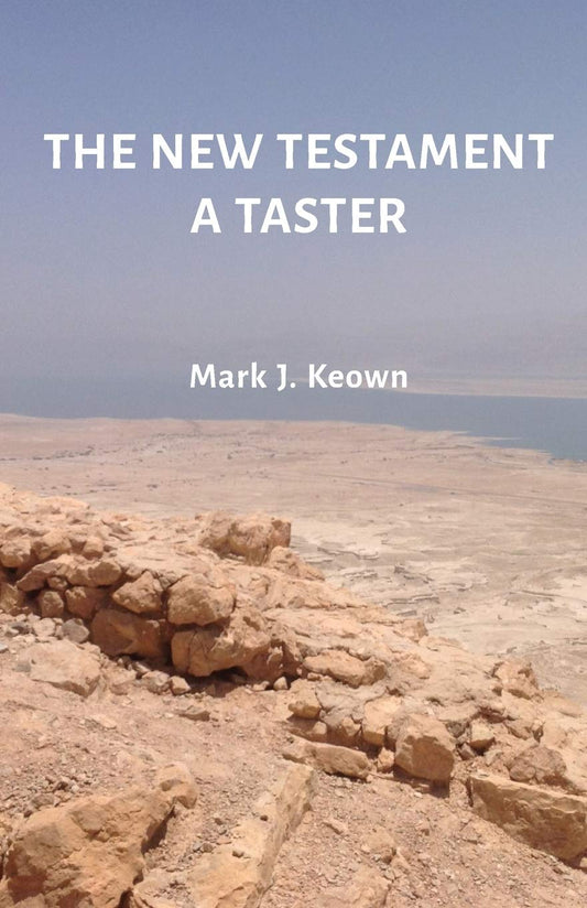 New Testament: A Taster by Mark J. Keown image 0