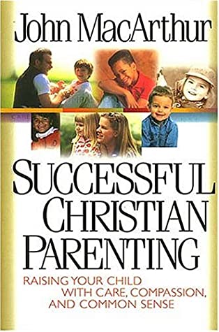 Successful Christian Parenting by John MacArthur image 0