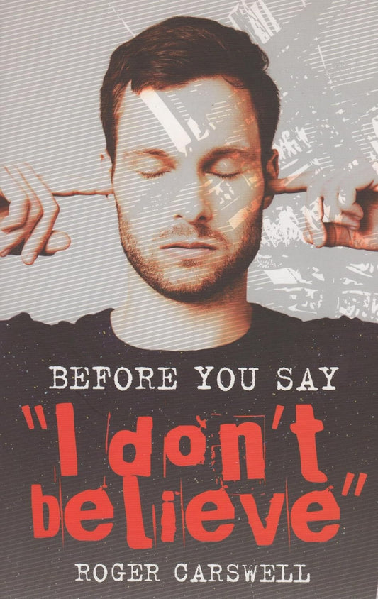 Before You Say "I Don't Believe" by Roger Carswell image 0