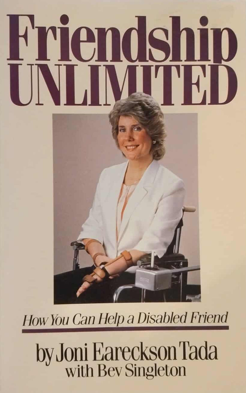 Friendship Unlimited: How You Can Help a Disabled Friend by Joni Eareckson Tada image 0