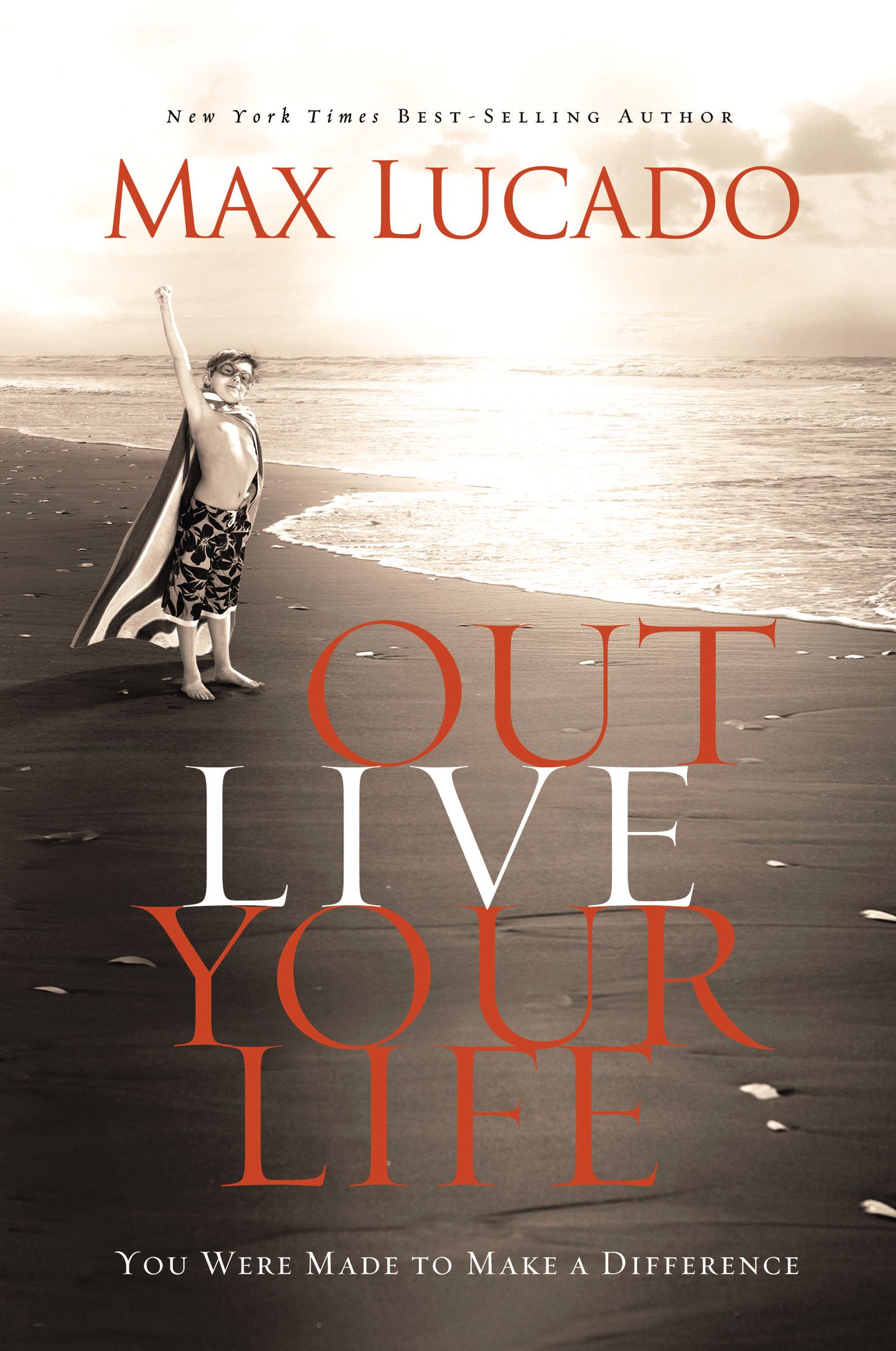 Out Live Your Life by Max Lucado image 0