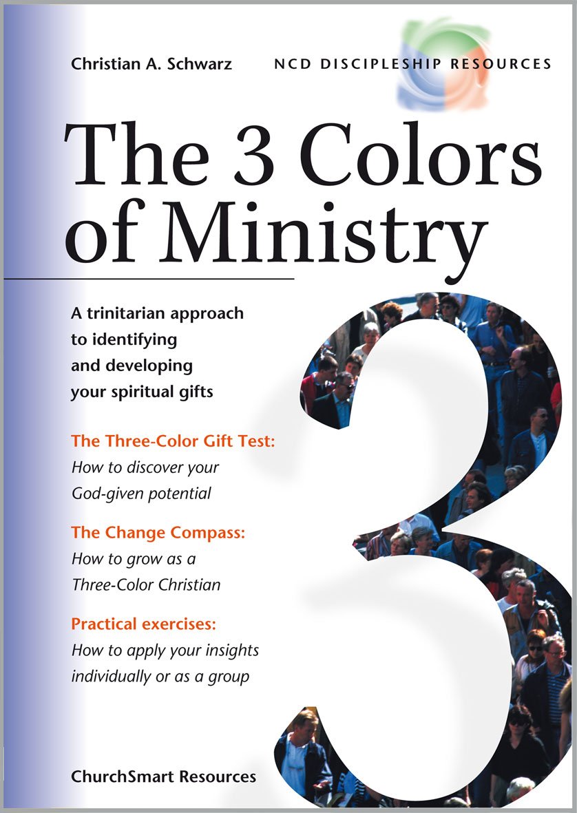 The 3 Colors of Ministry by Christian A. Schwarz image 0