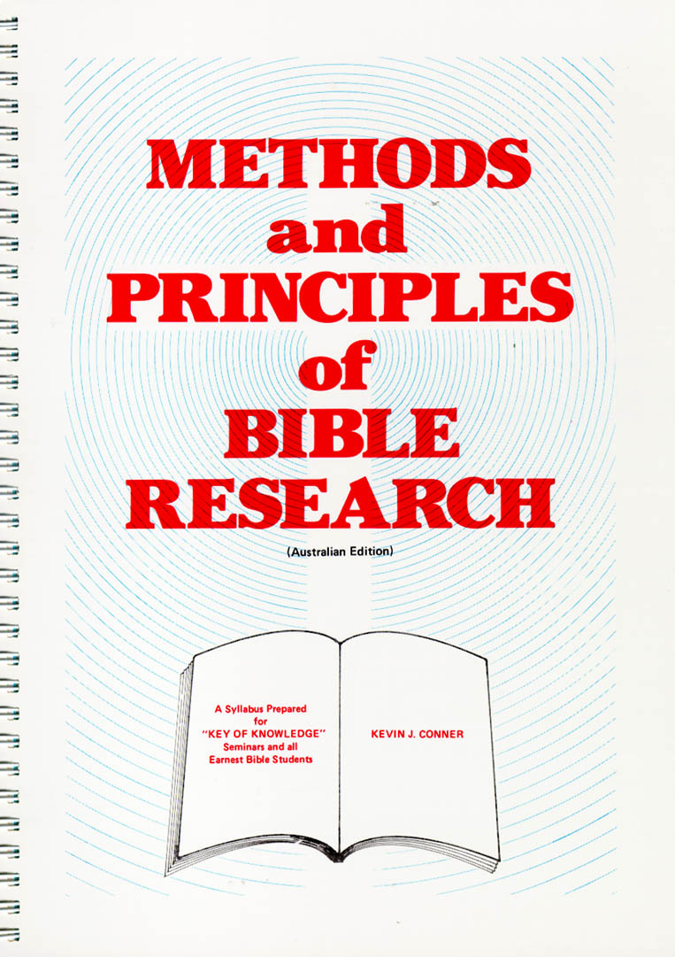 Methods and Principles of Bible Research by Kevin J. Conner image 0