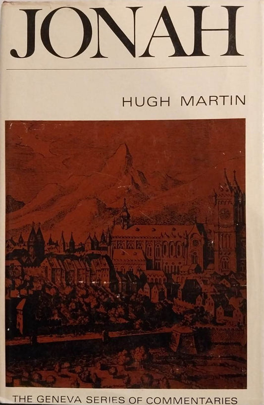 The Prophet Jonah (Geneva Series) by Hugh Martin image 0
